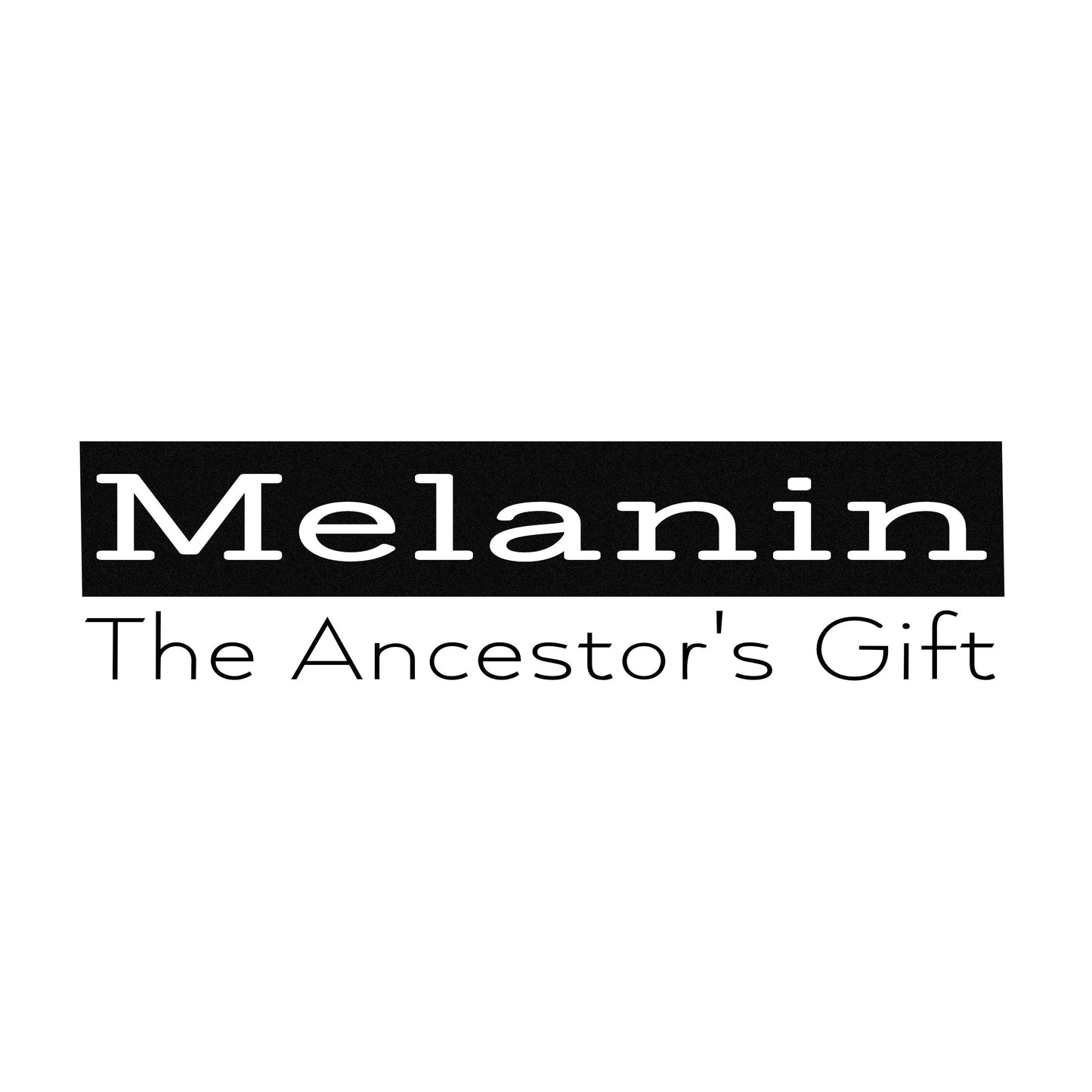 Melanin T shirt Ancestors Gift Simple